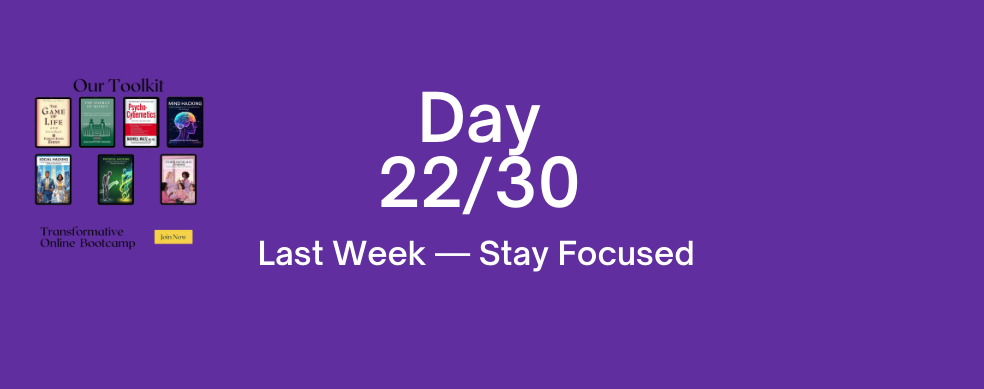 Day 22: The “Brainwash” That Changes Everything
