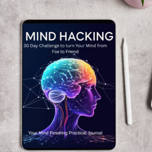 Mind Hacking digital workbook PDF – printable A4 guide with journaling prompts for anxiety,depression, overthinking, and mindset shifts.